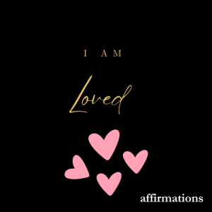 I am affirmations.